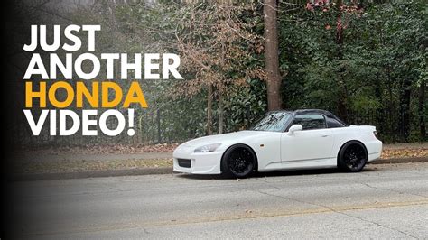 Just Another Honda Video My S2000 Review Youtube