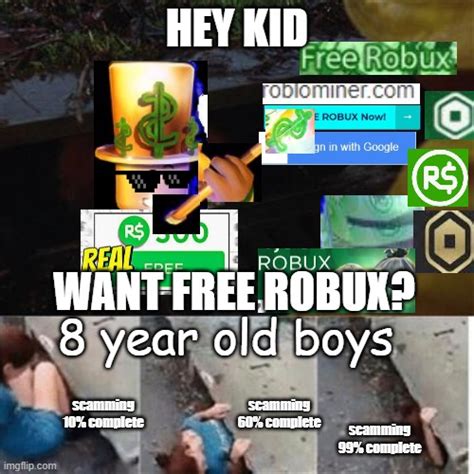 Robux Scam Meme Imgflip