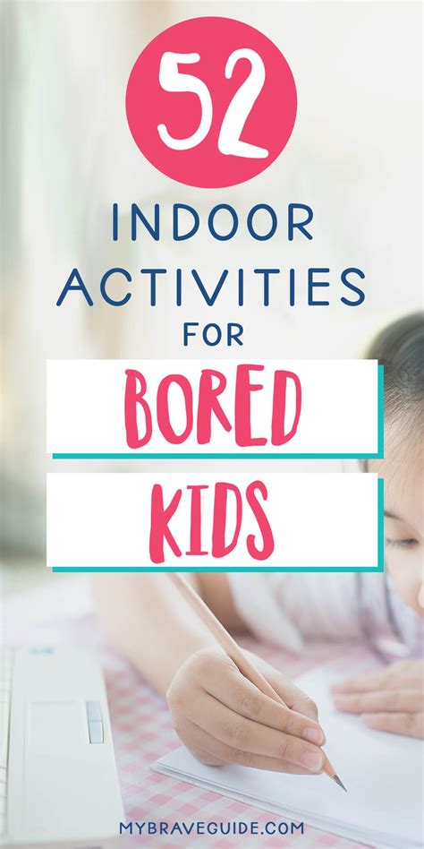 Activities For Bored Kids Bored Kids Indoor Activities For Kids