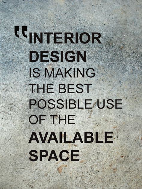 15 Interior Designer Quotescheatsheets Ideas Interior Design Quotes