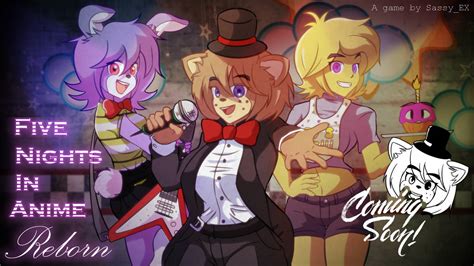 Five Nights In Anime Reborn By Raitoyag On Deviantart