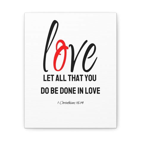 Scripture Walls Do Be Done In Love 1 Corinthians 1614 Bible Verse