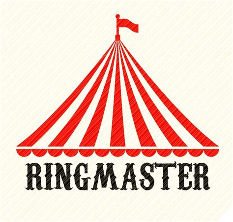 Ringmaster Carnival SVG Circus Tent SVG Ringmaster Circus Clipart