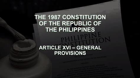 1987 Constitution Of The Philippines Article Xvi General Provisions