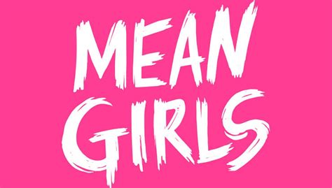 Mean Girls Mean Girls Musical Wikipedia A Collaborative Website