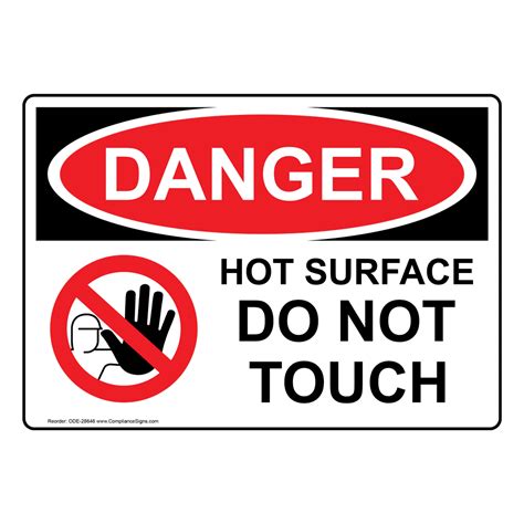Osha Sign Danger Hot Surface Do Not Touch Process Hazards