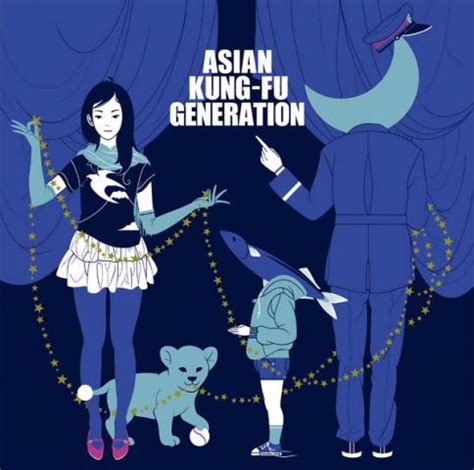 The band is critically acclaimed and commercially. ASIAN KUNG-FU GENERATION