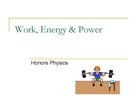 Work Energy And Power Ppt For 9th 12th Grade Lesson Planet