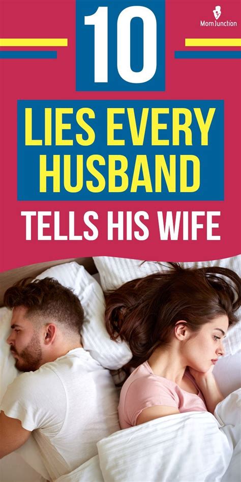 10 Lies Every Husband Tells His Wife In 2022 How Are You Feeling Strong Marriage Marriage Goals