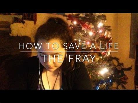 How to save a life is the debut studio album by american alternative rock band the fray. How to save a life - The Fray Cover!! - YouTube