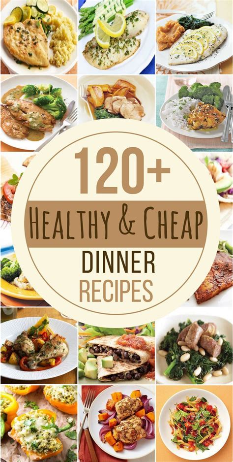120 Cheap and Healthy Dinner Recipes | Cheap healthy ...
