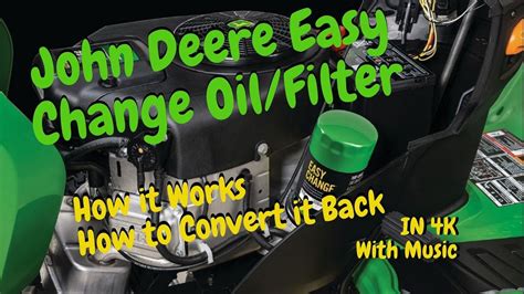 John Deere Easy Oil Change Review And Conversion Kit Youtube