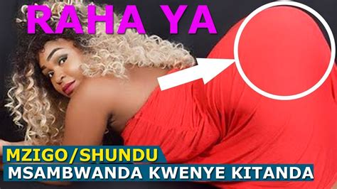 Kazi Ya Kiunomsambwanda Kwenye Sexy Raha Asikwambie Mtu Youtube