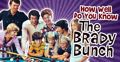 How Well Do You Know The Brady Bunch Quiz