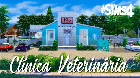 The Sims 4 Speed Build Veterinary Clinic Clínica Veterinária