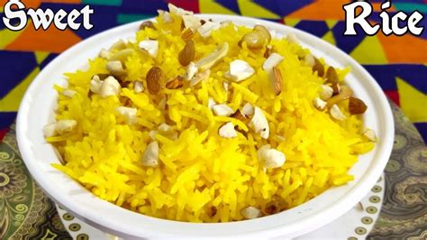 Sweet Rice Recipe Zarda Rice मीठा चावल Meetha Chawal मीठे