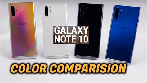 Samsung Galaxy Note 10 10 Amazing Colors Youtube