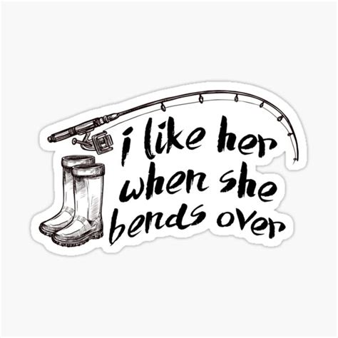 i like her when she bends over sticker for sale by artsyter redbubble