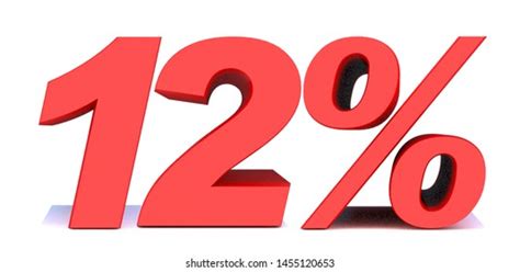 12 Percent Off 3d Sign On Stock Illustration 1455120653 Shutterstock