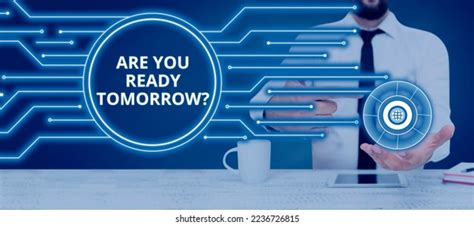 324 You Ready Tomorrow Images Stock Photos And Vectors Shutterstock