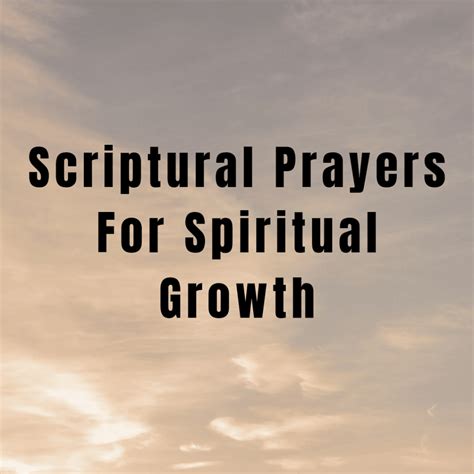 Scriptural Prayers For Spiritual Growth Prayer Points