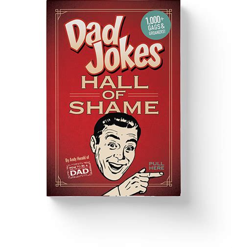 Dad Jokes Hall Of Shame The Book 1000 Dad Jokes