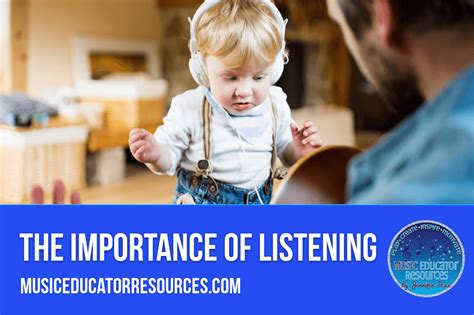 The Importance Of Listening Music Educator Resources