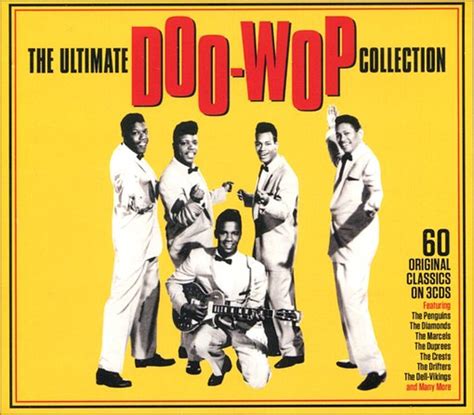 The Ultimate Doo Wop Collection 60 Original Classics 3 Cd 2016