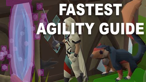 Osrs 1 99 Agility Guide 2020 Fastest Agility Experience In Osrs Youtube