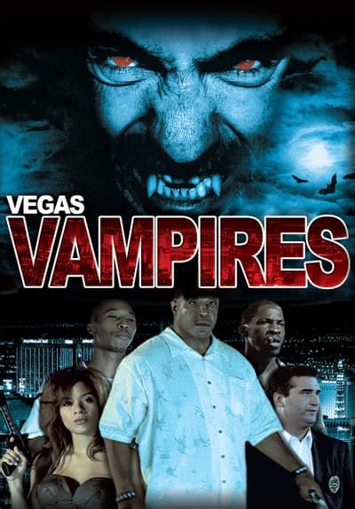 Watch Vegas Vampires 2007 Free Movies Tubi