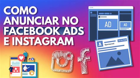 2021 Como Anunciar No Facebook Ads E Instagram Tutorial Para