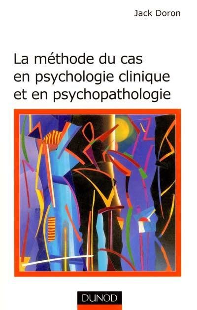 Livre La M Thode De Cas En Psychologie Clinique Et En Hot Sex Picture