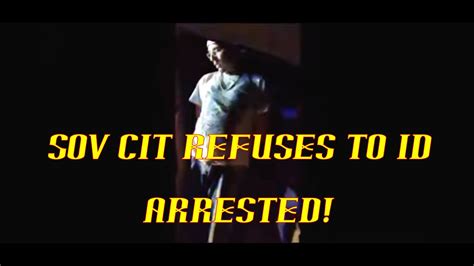 Sovereign Citizen Idiot Refuse To ID Arrested YouTube