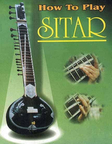 how to play sitar exotic india art