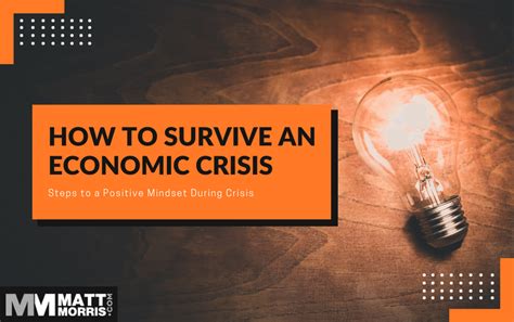 How To Survive An Economic Crisis Matt Morris