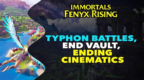 Immortals Fenyx Rising Typhon Battles End Vault Ending Cinematics