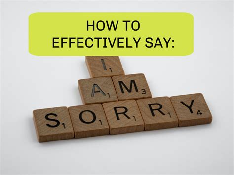 How To Give An Effective Apology The Dos And Donts Of Saying Youre