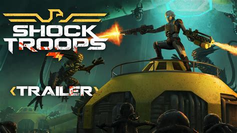 Shock Troops Launch Trailer Youtube