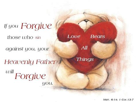Forgive Heavenly Father Forgiveness Love Bear