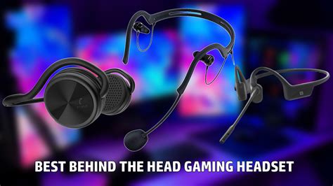 5 Best Behind The Head Gaming Headsets Soundpandas