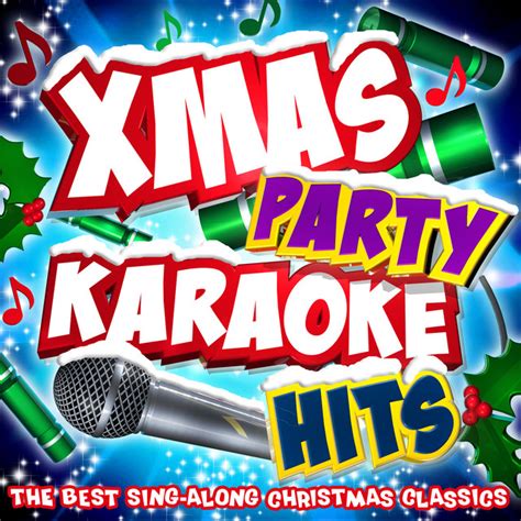 xmas party karaoke hits the best sing along christmas classics album by karaoke masters