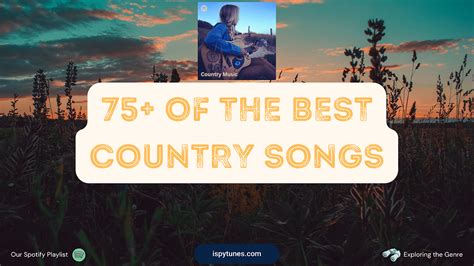 The 75 Best Country Songs Our Country Music Playlist