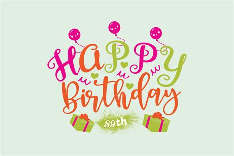 happy birthday 89th svg graphic by graphics plus · creative fabrica