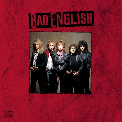 Bad English Bad English — Futuro Chile