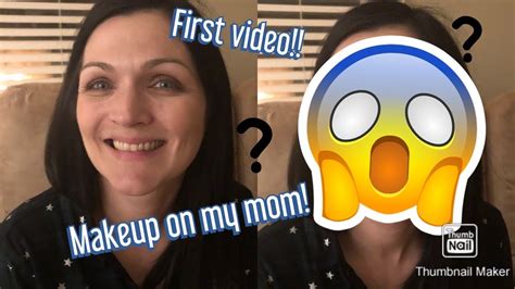 Doing Makeup On My Mom First Vid Youtube