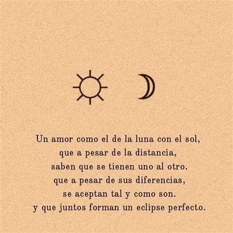 Un Amor Como El De La Luna Con El Sol Frasespw