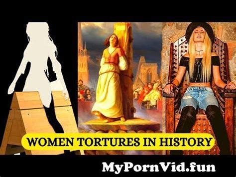 Brutal Women Tortures In History Women Torture Woman Torture