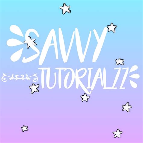 Savvy Tutorialzz Youtube