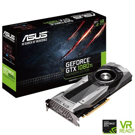 ASUS GeForce GTX 1080 Ti Founders Edition 11GB Video Card GTX1080TI
