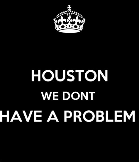 Houston We Have A Problem Tom Hanks Quote Houston We Have A